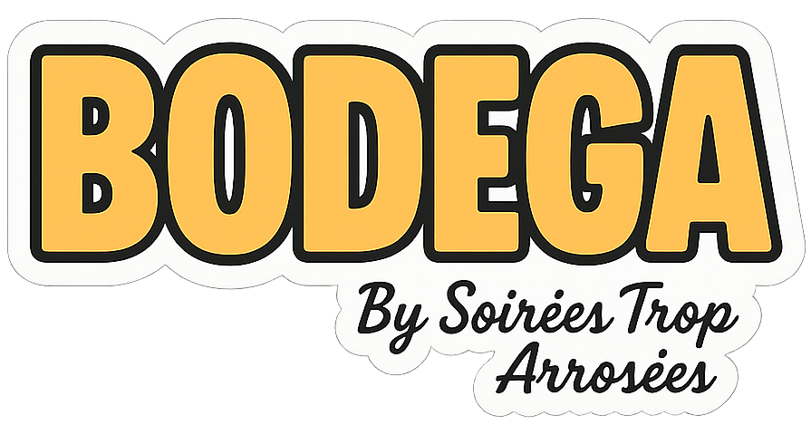 Bodega — By Soirées Trop Arrosées